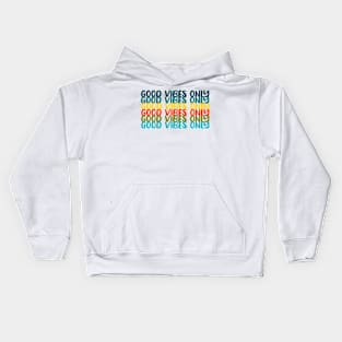 Good Vibes Only Kids Hoodie